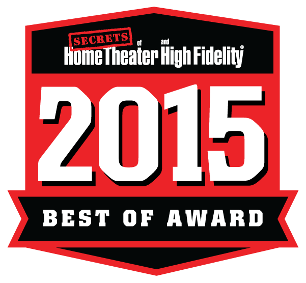 Best Of Awards 2015 Secrets of Home Theater and High Fidelity - Best Of Awards 2015