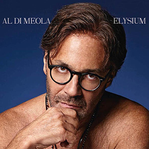 Elysium - Al Di Meola Elysium - Al Di Meola
